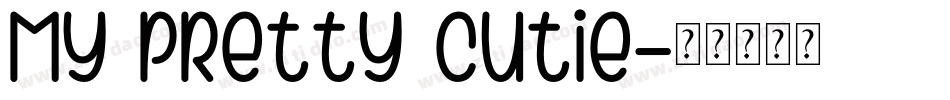 My Pretty Cutie字体转换